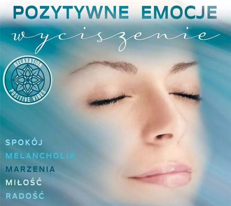 Pozytywne Emocje: Wyciszenie CD. Soliton. Nowy Produkt