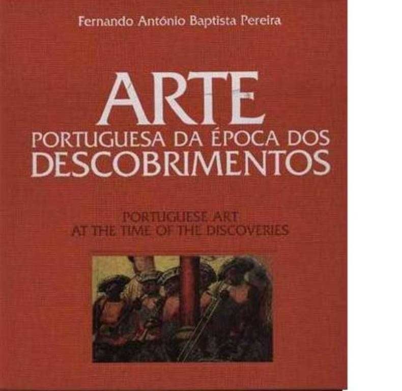 ARTE PORTUGUESA DA EPOCA DOS DESCOBRIMENTOS - livro tematico CTT -1996