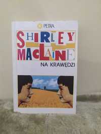 Na krawędzi - Shilrey MacLaine