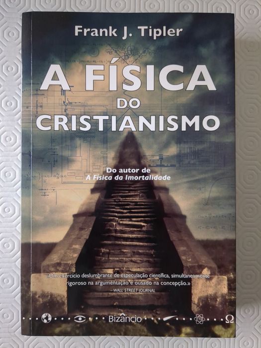 A física do cristianismo - Frank J. Tipler