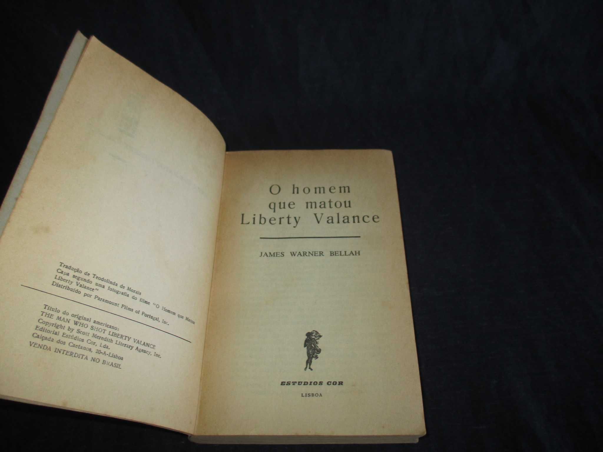 Livro O Homem que matou Liberty Valance James Warner Bellah