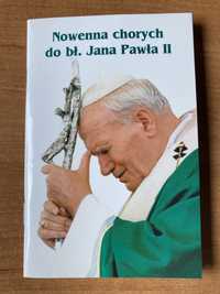 ,,Nowenna chorych do bł. Jana Pawła II”2011 rok
