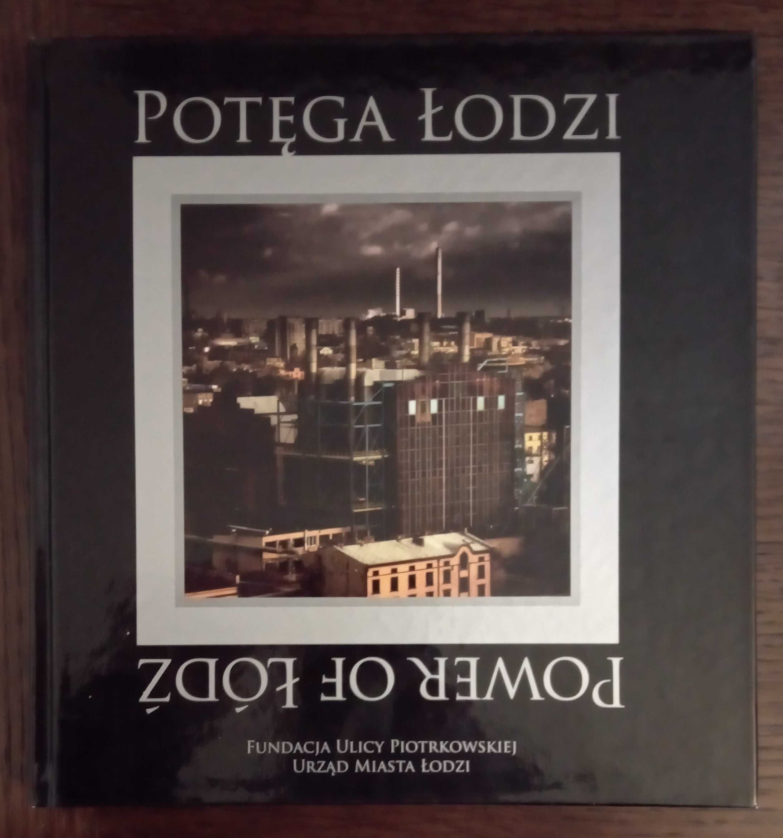 Potęga Łodzi - Power of Łódź