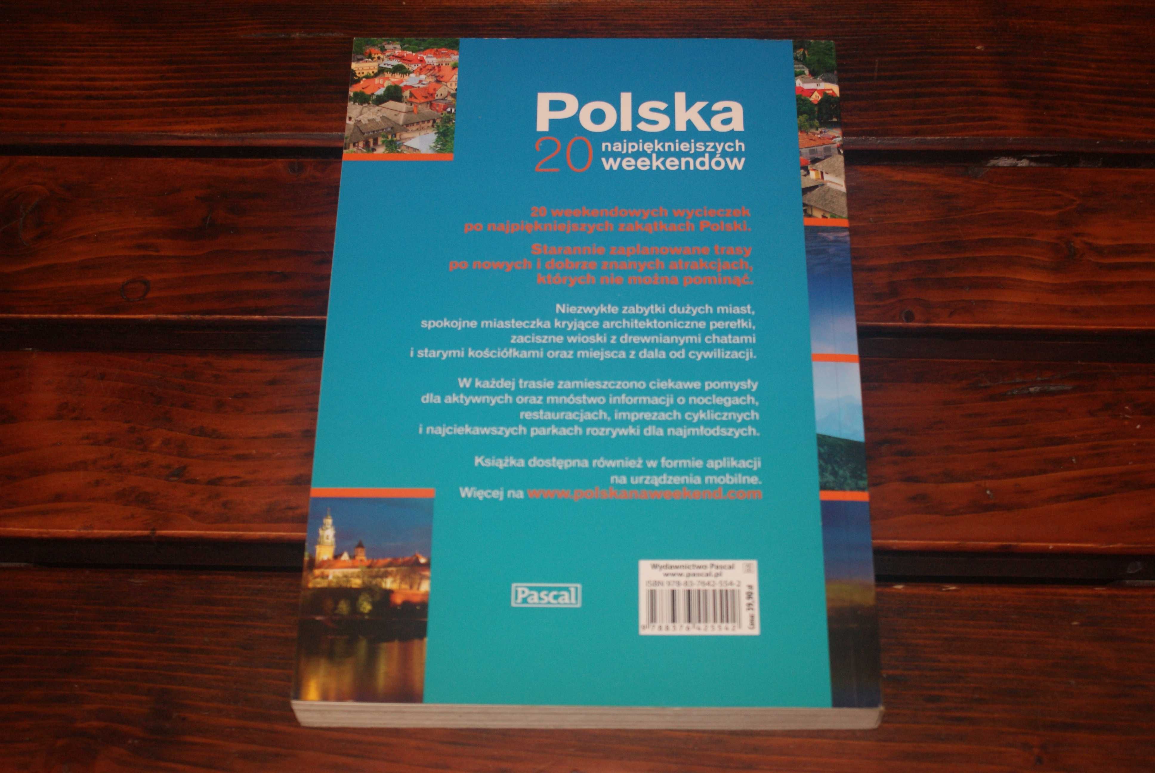 Polska 20 najpiękniejszych weekendów książka