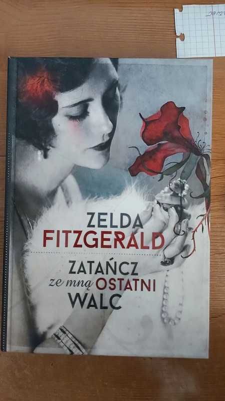 Zelda Fitzgerald - Zatańcz ze mną ostatni walc