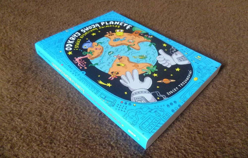 Trojanowski - Odkryj swoją planetę i stwórz kosmiczną animację