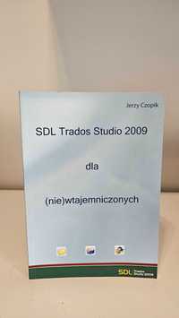 SDL Trados Studio 2009 Dla (nie) wtajemniczonych J. Czopik