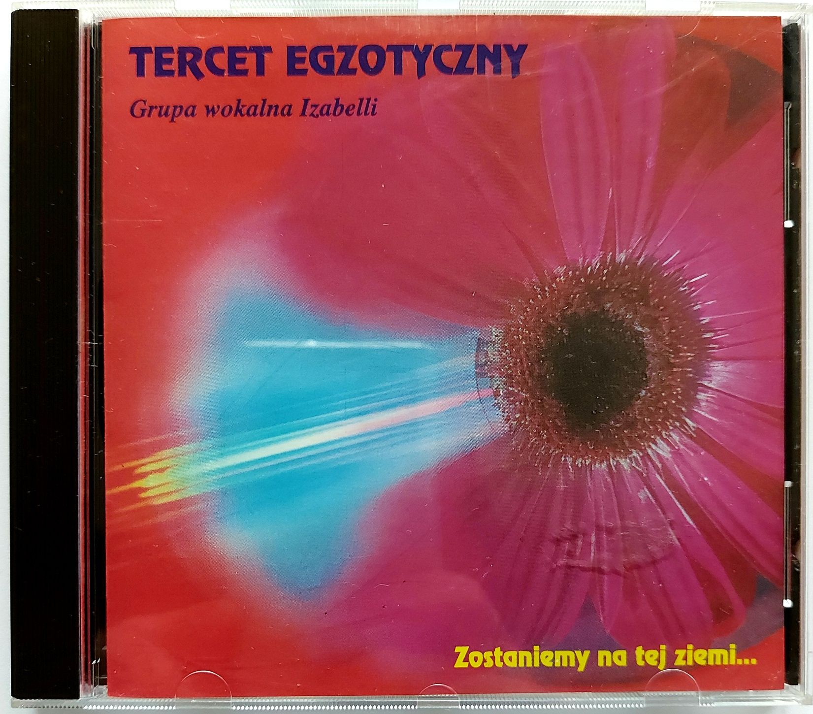 Tercet Egzotyczny Zostaniemy Na Tej Ziemi 1993r