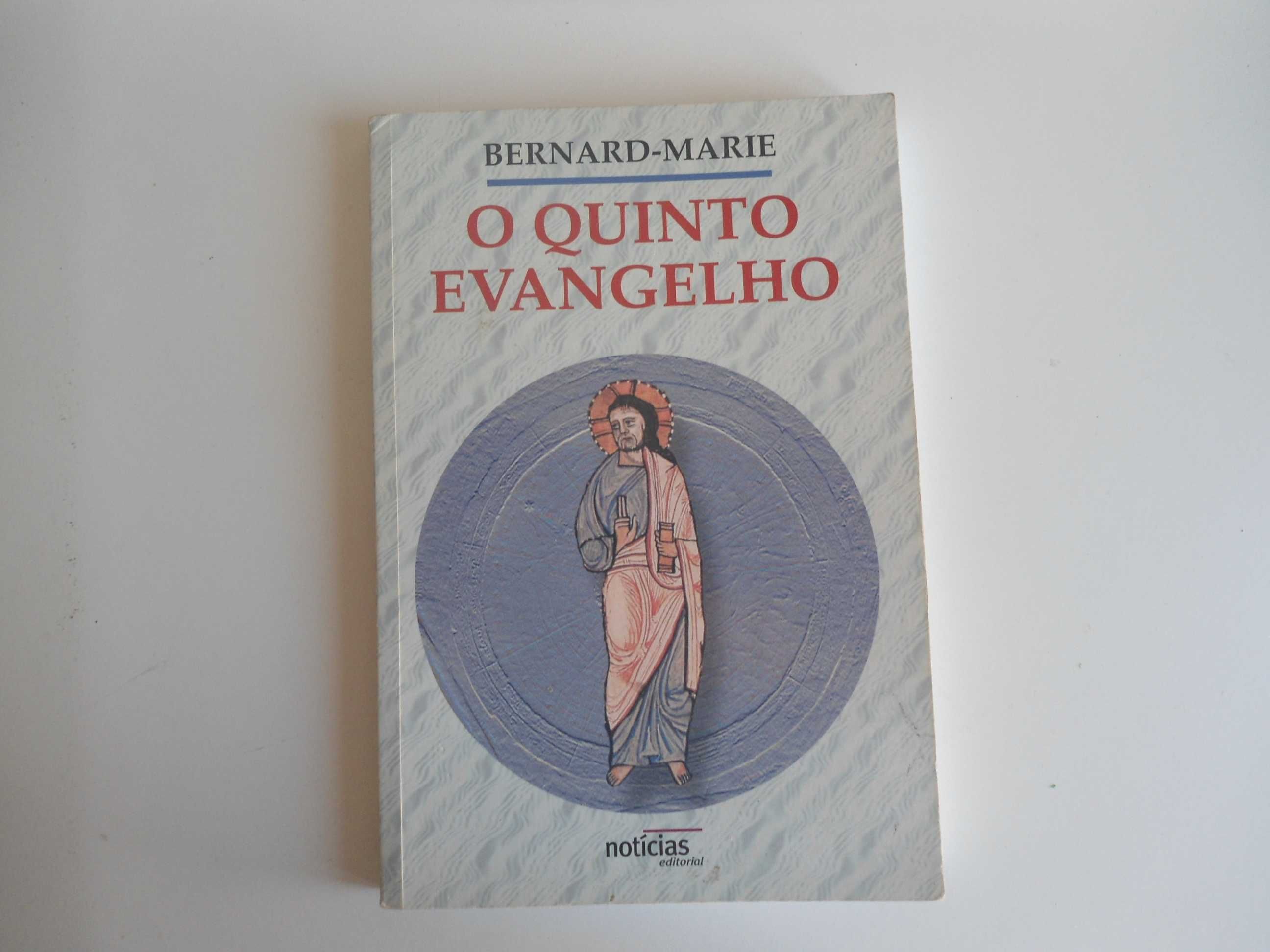 O quinto Evangelho por Bernard Marie