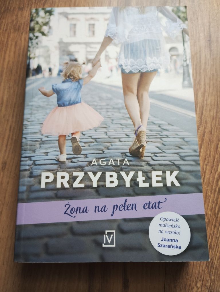 Agata Przybyłek - Żona na pełen etat