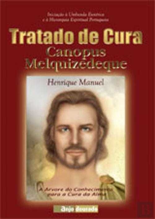 Tratado Cura Canopus Melquizedeque Árvore do Conhecimento p/ Cura Alma