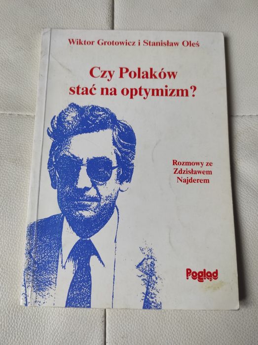 Najder Czy Polaków stać na optymizm