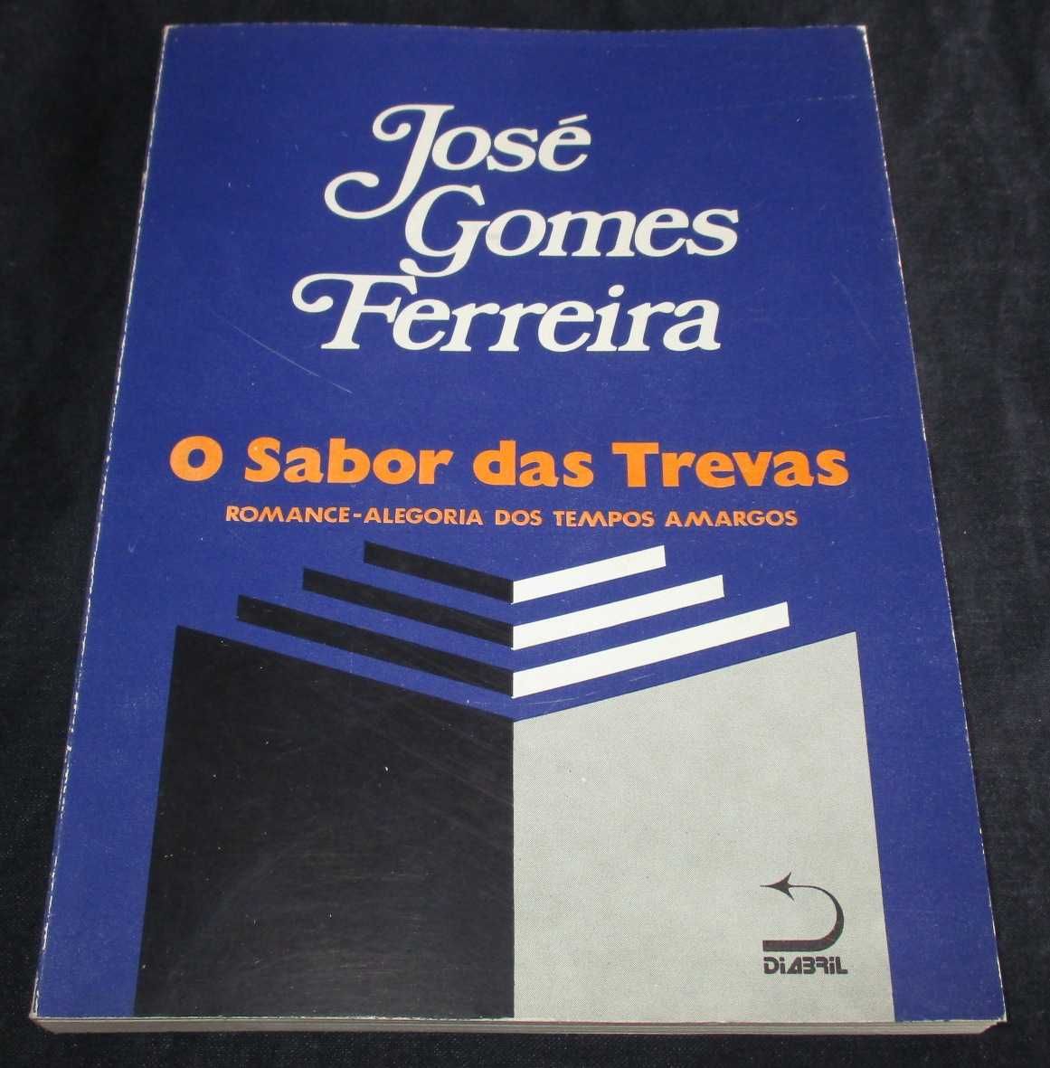 Livro O sabor das Trevas José Gomes Ferreira 1ª edição