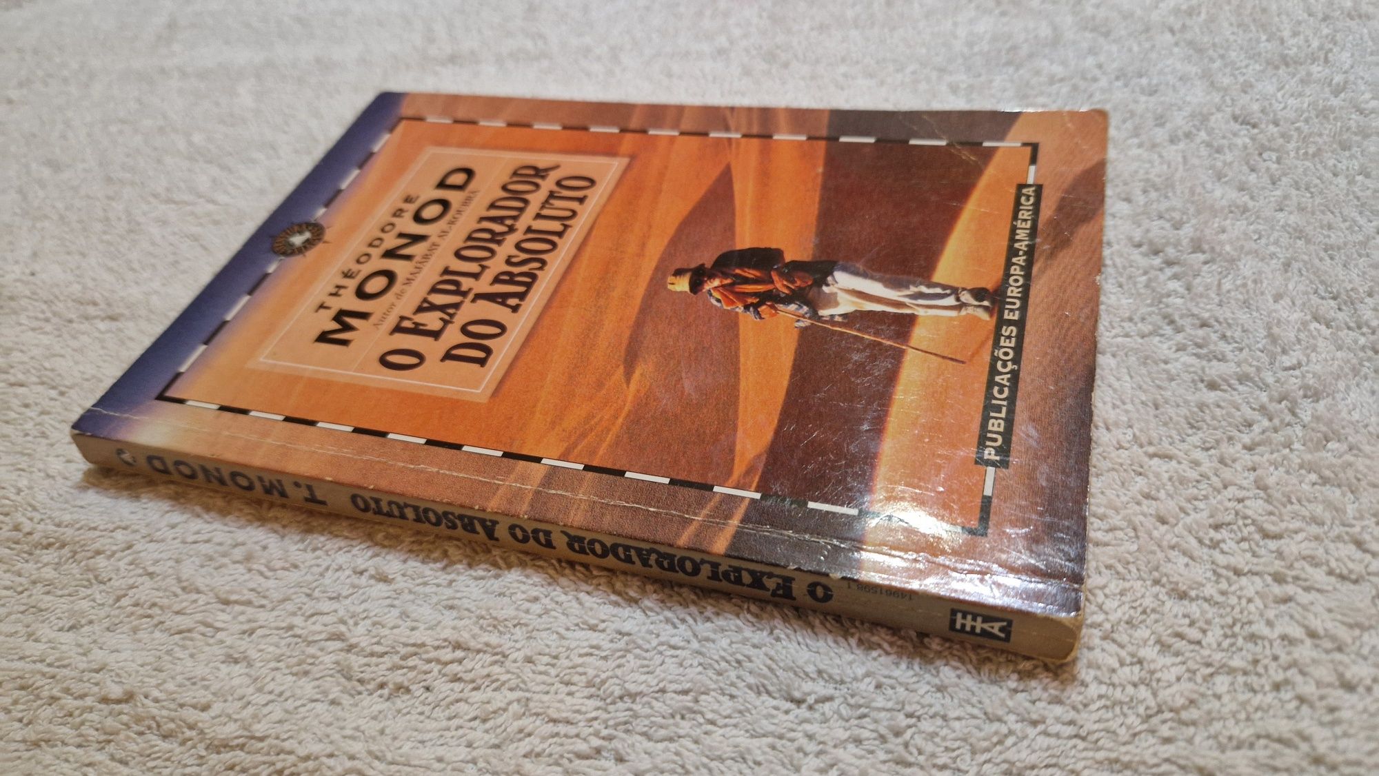 Livro "O Explorador do Absoluto" de Theodore Monod
