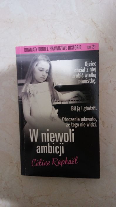 Wróce po Ciebie G. Muso oraz w niewoli ambicji C. Raphaël