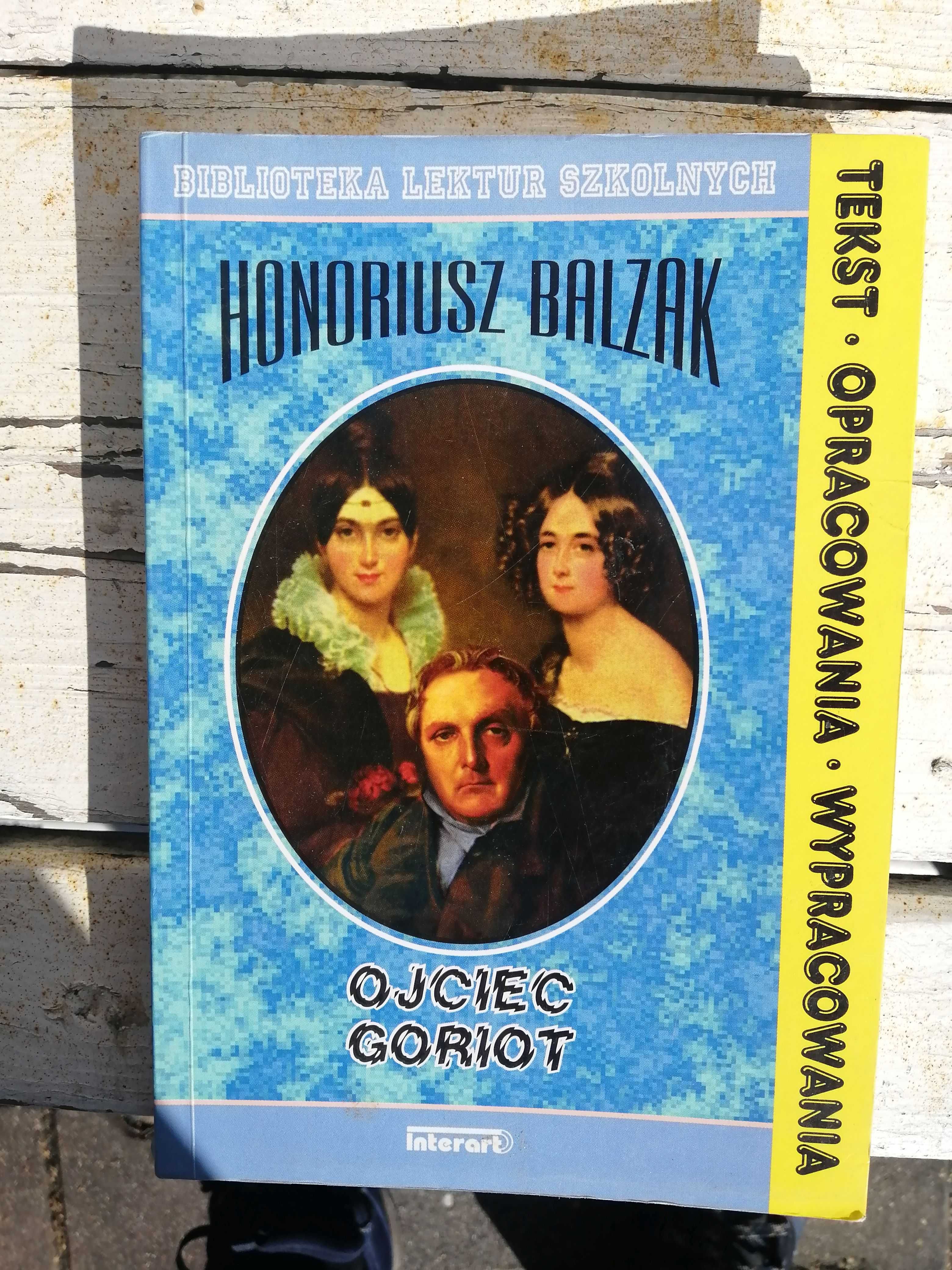 Honoriusz Blazac - Ojciec Goriot