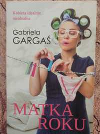 Książka "Matka Roku" Gabriela Gargaś