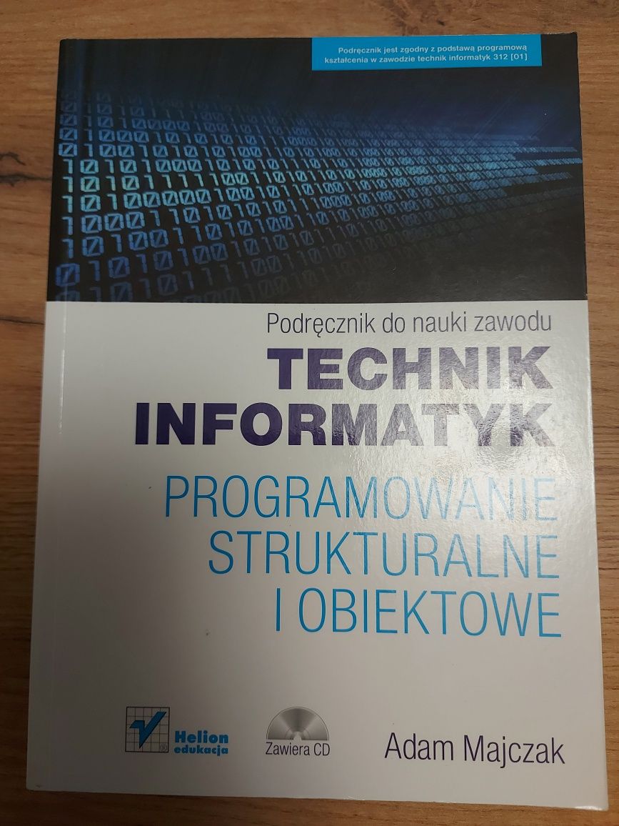 Technik informatyk - Programowanie strukturalne i obiektowe