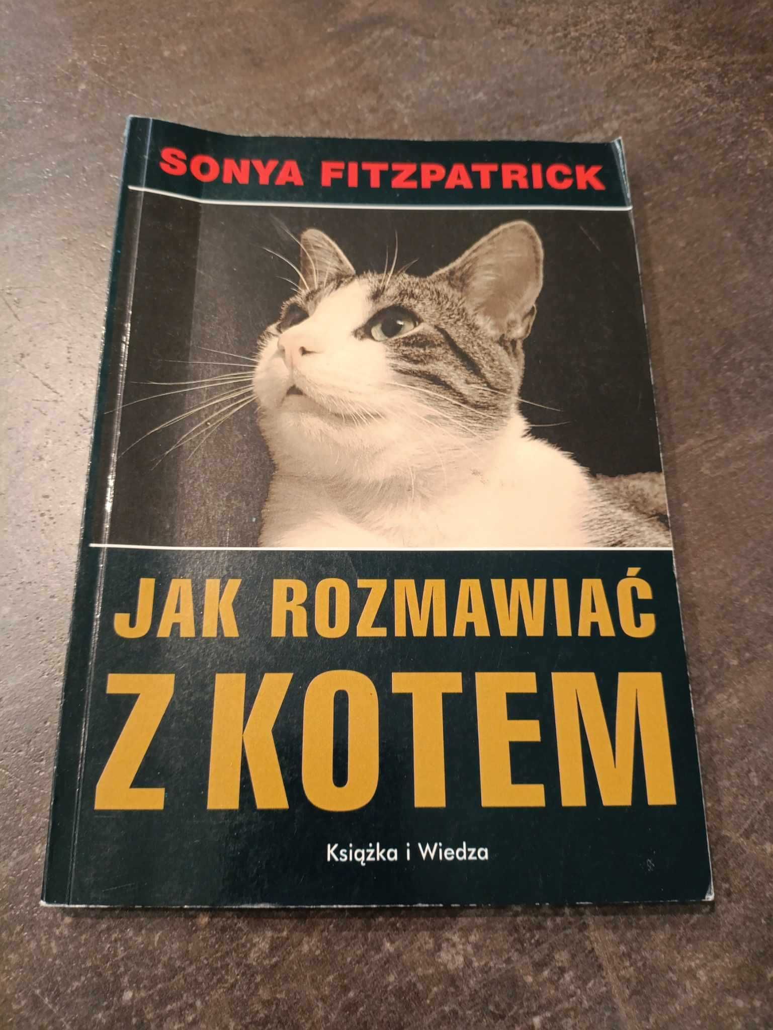 Jak rozmawiać z kotem - Sonya Fitzpatrick