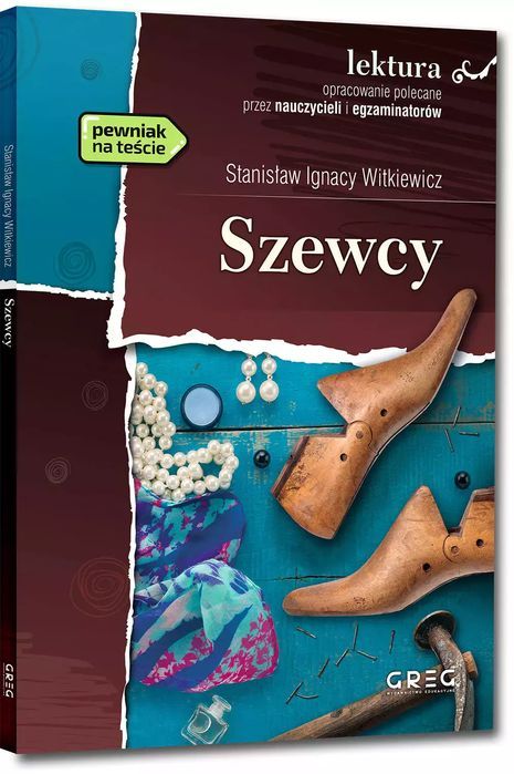 Szewcy (wydanie z opracowaniem i streszczeniem). Greg