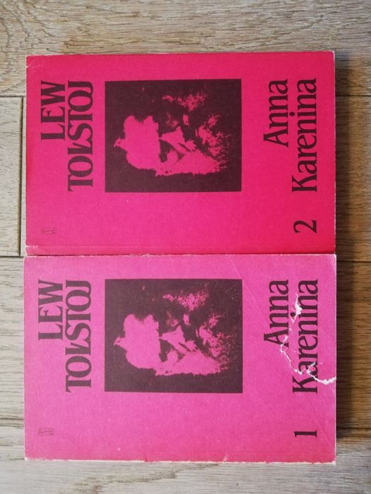 Lew Tołstoj - Anna Karenina, tom I. i II.