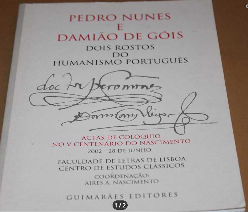 Pedro Nunes e Damião de Góis -Dois Rostos do Humanismo Português