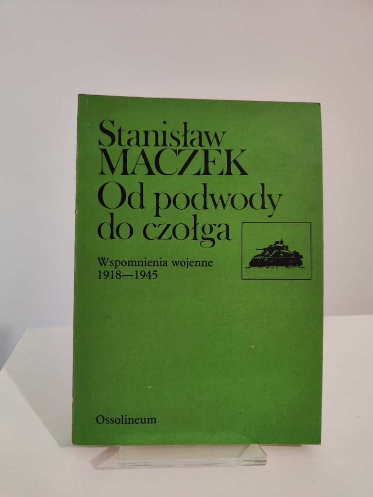 Od podwody do czołga - Stanisław Maczek