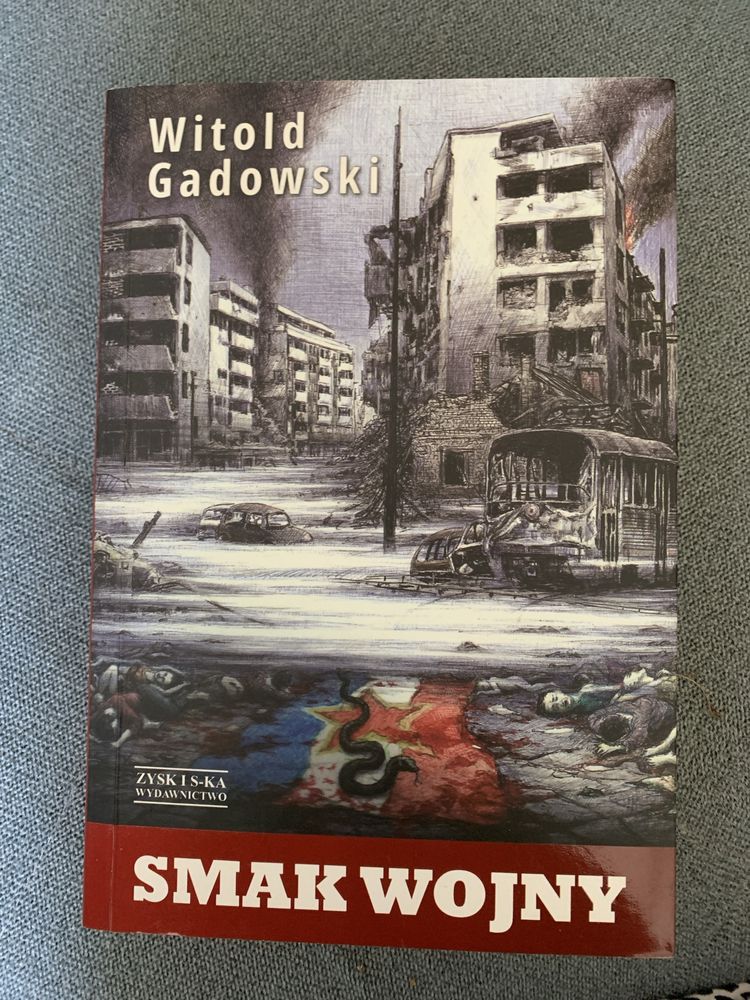 „Smak wojny” Witold Gadowski