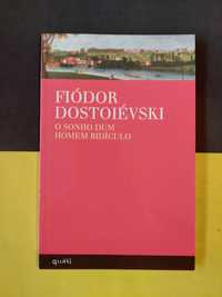 Fiódor Dostoiévski - O sonho dum homem ridículo