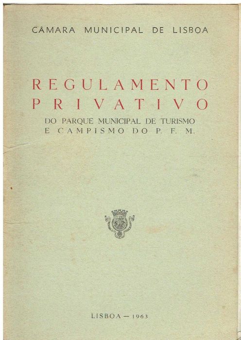 746
	
Regulamento privativo do parque Municipal de Turismo e Campismo