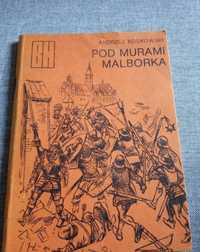 "Pod murami Malborka" Andrzej Koskowski