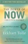 The Power of Now A Guide to Spiritual Enlightenment by Eckhart Tolle