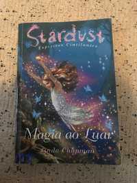 Magia ao Luar Stardust 1 - Espíritos Cintilantes de Linda Chapman