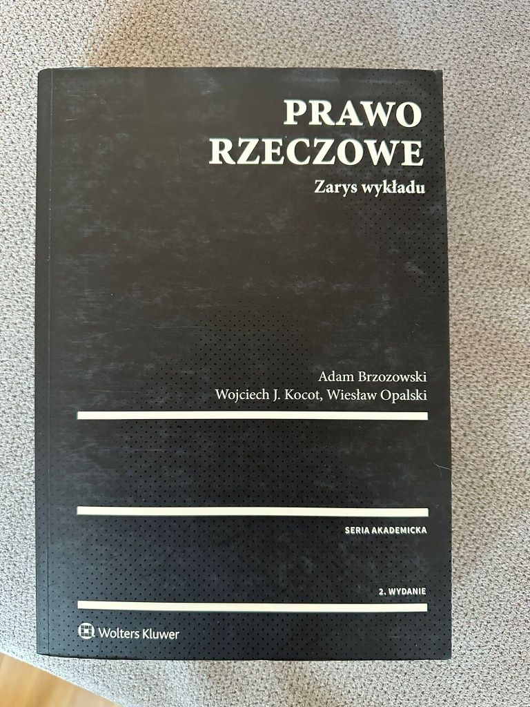Prawo rzeczowe. Zarys wykładu.