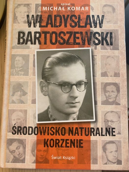 Władysław Bartoszewski Środowisko naturalne korzenie 2010