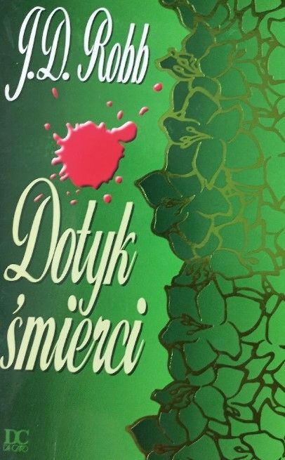 Dotyk Śmierci J.d. Robb