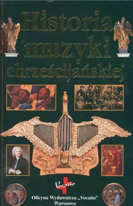 Historia muzyki chrześcijańskiej. Vocatio Oficyna Wydawnicza