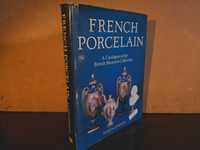 French Porcelain - A Catalogue of the British Museum Collection
