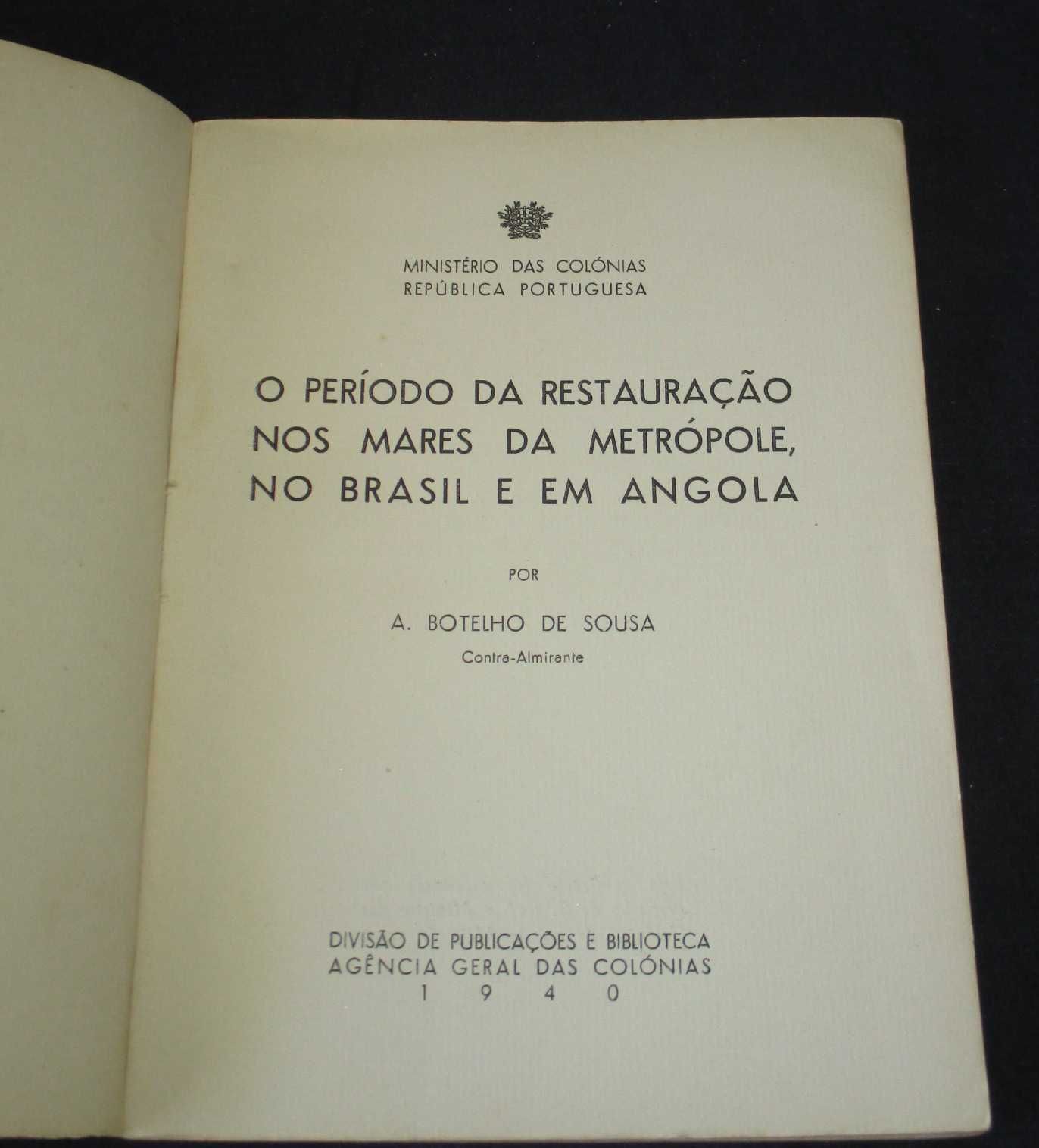 Livro O Período da Restauração nos Mares da Metrópole Brasil e Angola