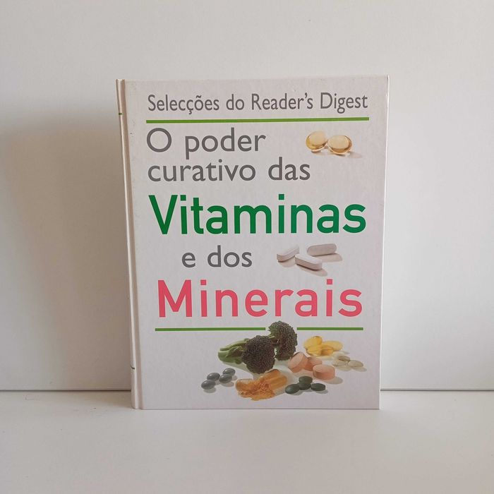O Poder Curativo Das Vitaminas E Dos Minerais