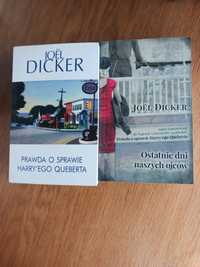 Joel Dicker   Prawda o sprawie Harryego Queberta. Ostatnie dni naszych