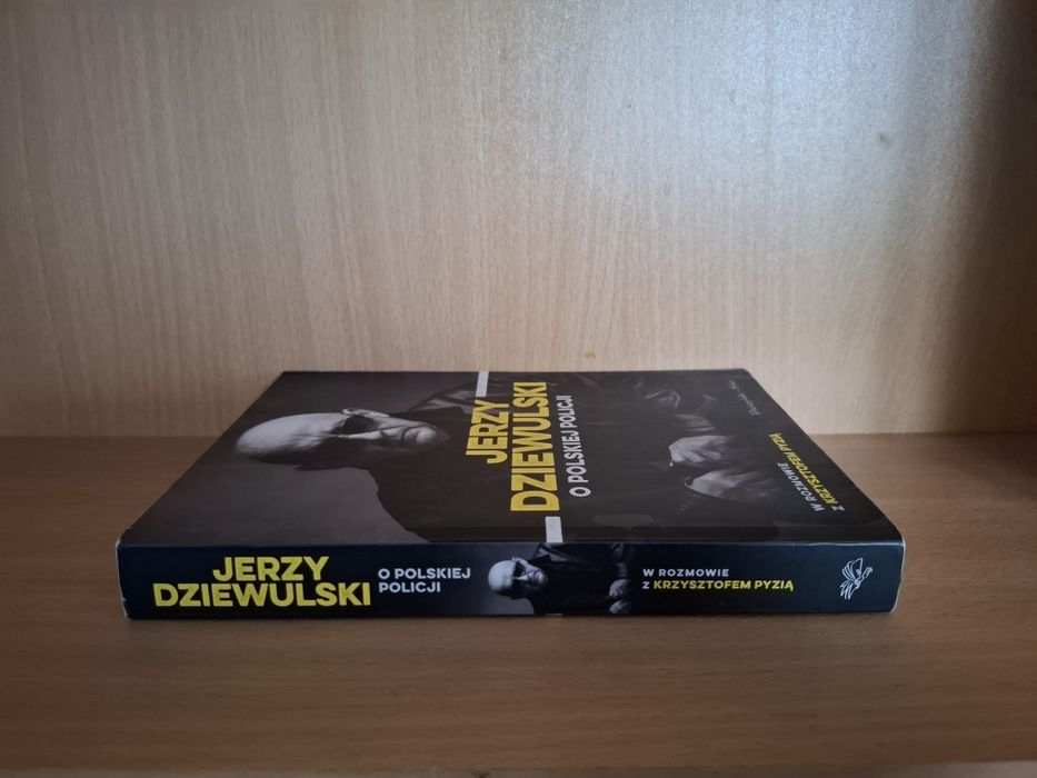 Jerzy Dziewulski - O polskiej policji