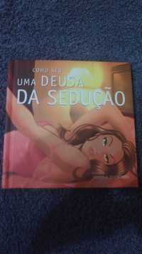 Livro Como ser uma Deusa da Sedução