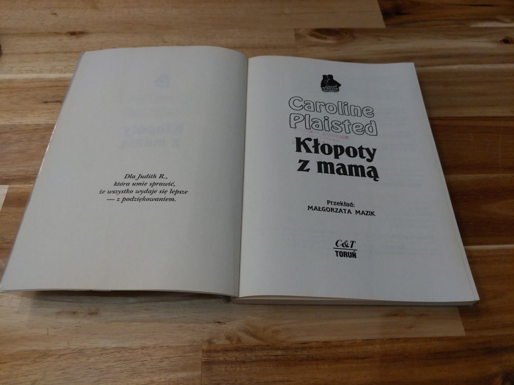 Kłopoty z mamą Caroline Plaisted