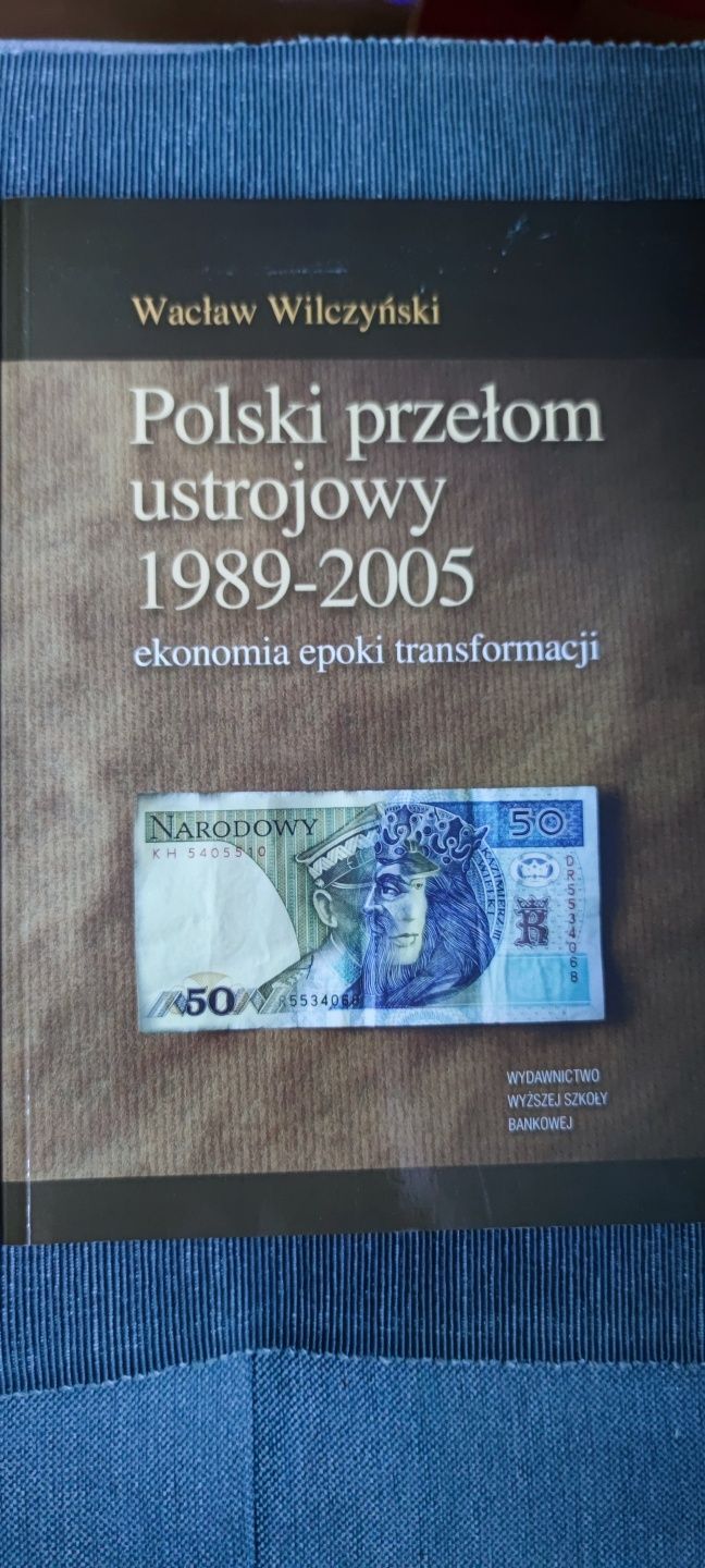 Polski przełom ustrojowy 1989 - 2005 - Wacław Wilczyński