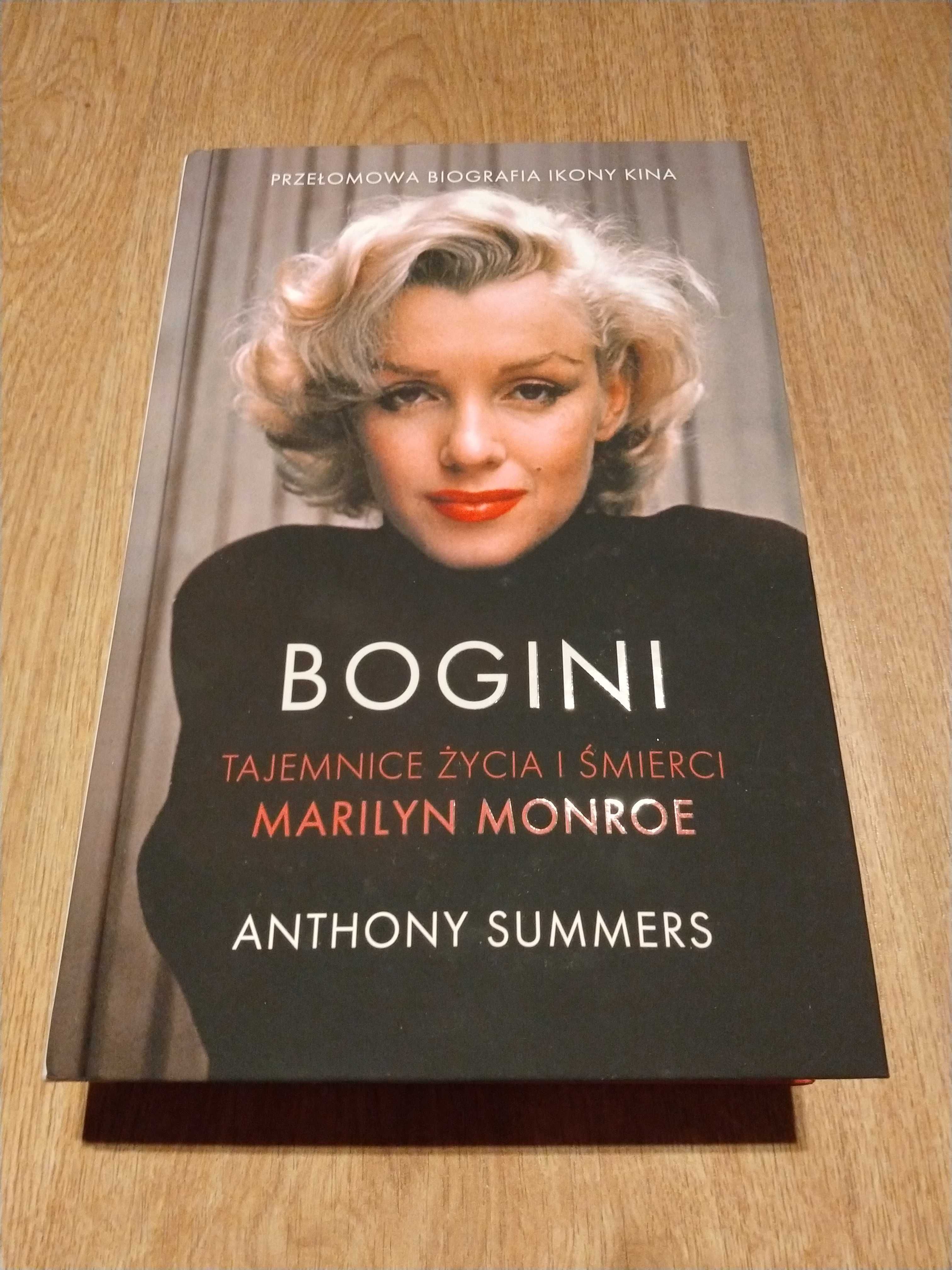 Bogini Tajemnice życia i śmierci Marilyn Monroe Anthony Summers | NOWA