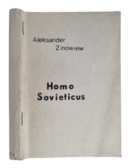Aleksander Zinowiew- Homo Sovieticus DRUGI OBIEG