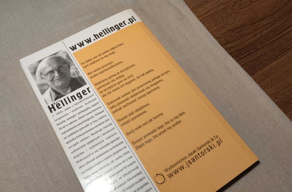 Bert Hellinger O Życiu : Sentencje, powiastki, słowa mocy i medytacje