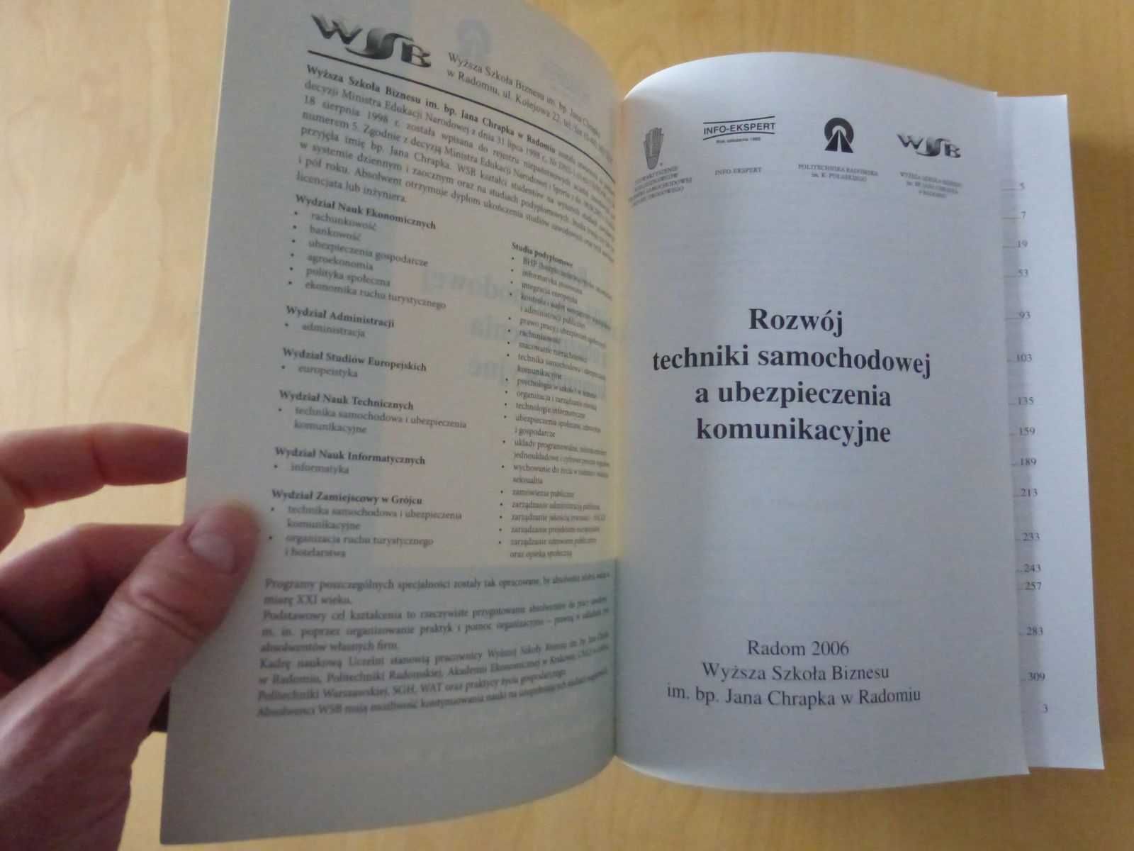 Rozwój techniki samochodowej a ubezpieczenia komunikacyjne. Radom 2006