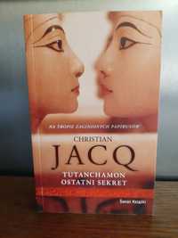 Christian Jacq - Tutanchamon, ostatni sekret